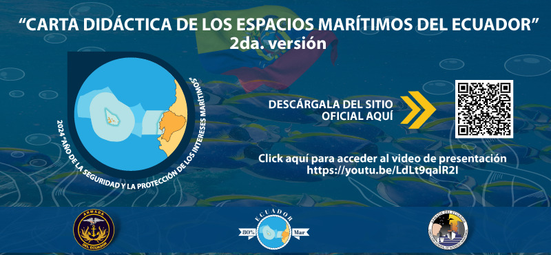 La Dirección General de Intereses Marítimos de la Armada del Ecuador, pone a disposición La Carta Didáctica de los Espacios Marítimos del Ecuador.